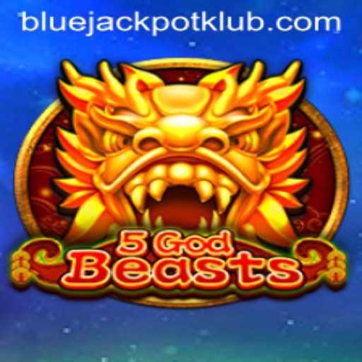 The Fascinating World of 5GodBeasts and the Exciting Bluejackpot