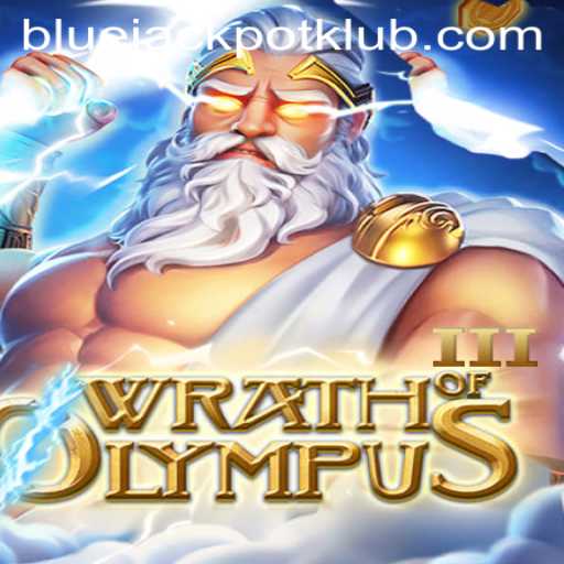 Discover the Thrilling World of WrathofOlympusIII and the Enigmatic Bluejackpot